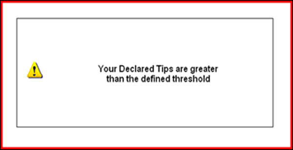 TipDeclaration_DeclaredTipsGreaterThanDefinedThresholdMessage.png